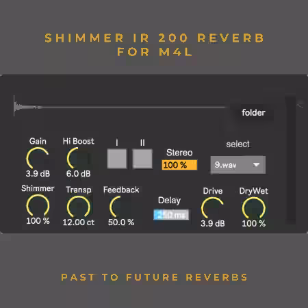 PastToFutureReverbs ShimmIR 200 Reverb for M4L! [Max for Live] - Sample Pack Artwork