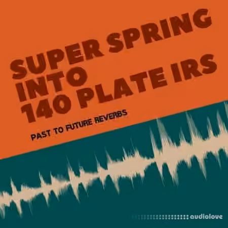 PastToFutureReverbs Super Spring Into 140 Plate Reverb - Sample Pack Artwork