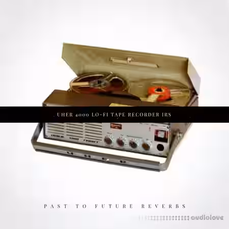 PastToFutureReverbs Uher 4000 Lo-Fi Tape Recorder IRs! - Sample Pack Artwork