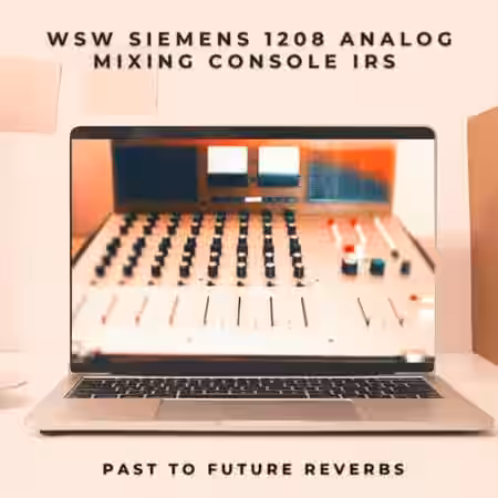 PastToFutureReverbs WSW Siemens 1208 Analog Mixing Console IRs! - Sample Pack Artwork