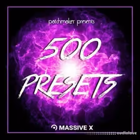 Patchmaker 500 Presets Massive X [Synth Presets] - Sample Pack Artwork