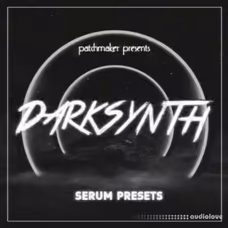 Patchmaker Darksynth [Synth Presets] - Sample Pack Artwork