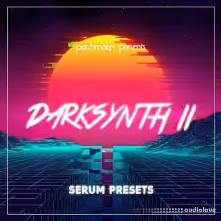 Patchmaker Darksynth II for Serum [Synth Presets] - Sample Pack Artwork