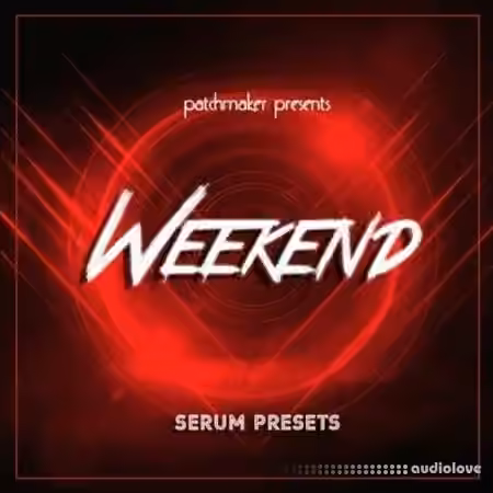Patchmaker The Weekend for Serum [Synth Presets] - Sample Pack Artwork
