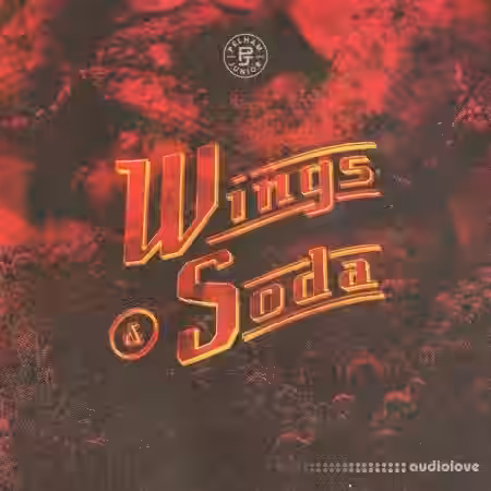 Pelham and Junior Wings and Soda [WAV] - Sample Pack Artwork
