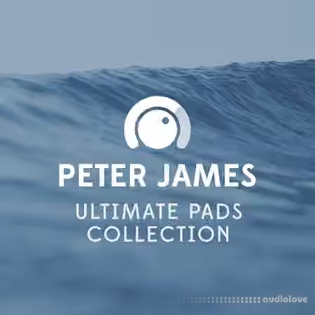 Peter James Ultimate Pads Collection [Synth Presets] - Sample Pack Artwork
