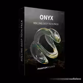 Phantom Sounds Onyx Rolling Deep Tech Pack [WAV, MiDi]
