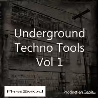 Phasemod Underground Techno Tools Vol.1 [WAV]
