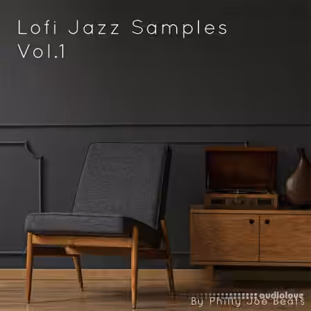 Philly Joe Lofi Jazz Samples Vol.1 [WAV] - Sample Pack Artwork