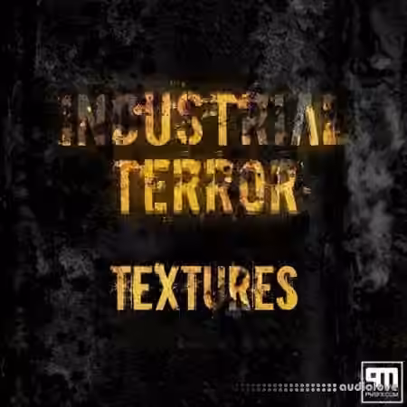 PMSFX Industrial Terror Textures [WAV] - Sample Pack Artwork