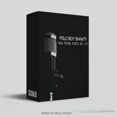 Polo Boy Shawty Vocal Mixing Secrets Vol.1 [Plugins Presets, DAW Presets, DAW Templates] - Sample Pack Artwork