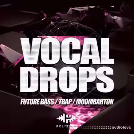 Polysonic Vocal Drops [WAV] - Sample Pack Artwork