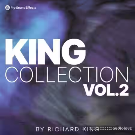 Pro Sound Effects King Collection Vol.2 [FLAC] - Sample Pack Artwork