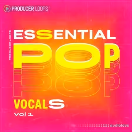 Producer Loops Essential Pop Vocals Vol 1 [WAV, MiDi] - Sample Pack Artwork