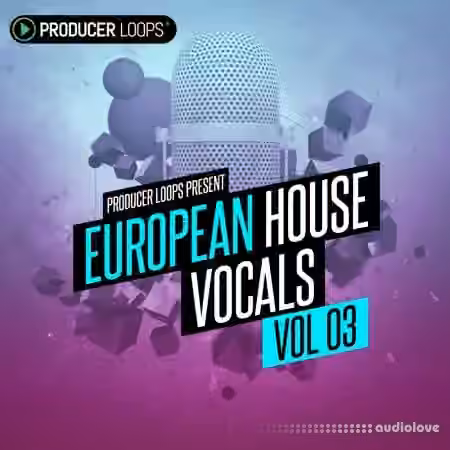 Producer Loops European House Vocals Vol.3 [WAV, MiDi, REX] - Sample Pack Artwork
