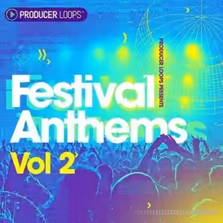 Producer Loops Festival Anthems Vol.2 [WAV, REX, MiDi]