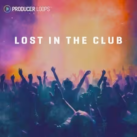 Producer Loops Lost in the Club [MULTiFORMAT] - Sample Pack Artwork