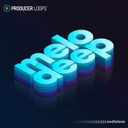 Producer Loops Melodeep [WAV, MiDi]