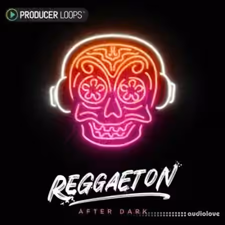 Producer Loops Reggaeton After Dark [WAV, MiDi]