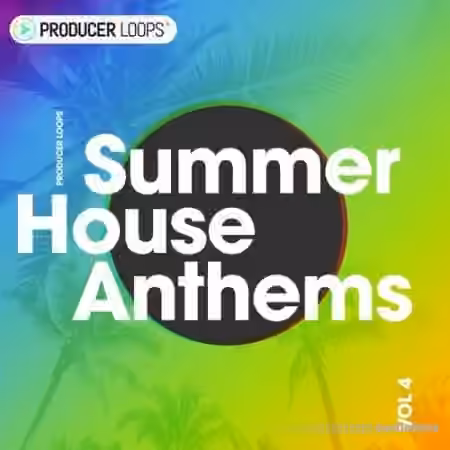 Producer Loops Summer House Anthems Vol.4 [WAV, MiDi] - Sample Pack Artwork