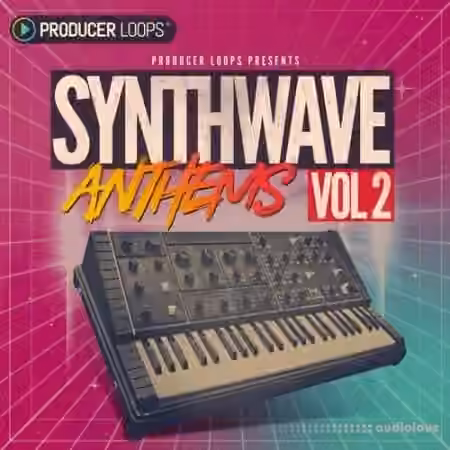 Producer Loops Synthwave Anthems Vol.2 [WAV, MiDi, REX]