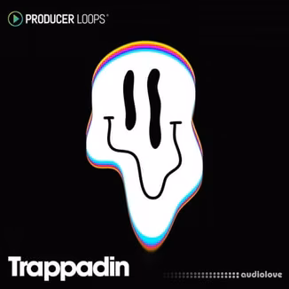 Producer Loops Trappadin [WAV, MiDi, AiFF, REX, ReFill, DAW Templates]