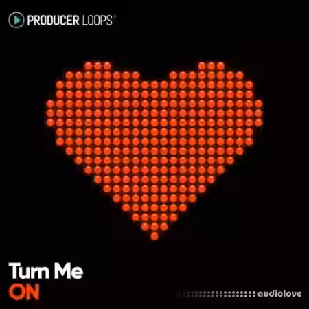 Producer Loops Turn Me On [MULTiFORMAT] - Sample Pack Artwork