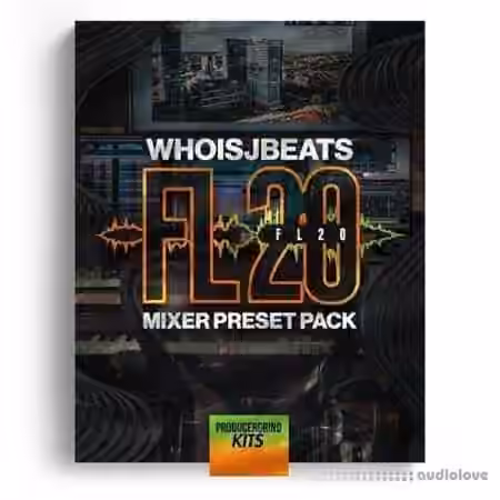 Producergrind FL 20 Mixer Preset Pack [Synth Presets] - Sample Pack Artwork