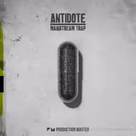 Production Master Antidote Mainstream Trap [WAV] - Sample Pack Artwork