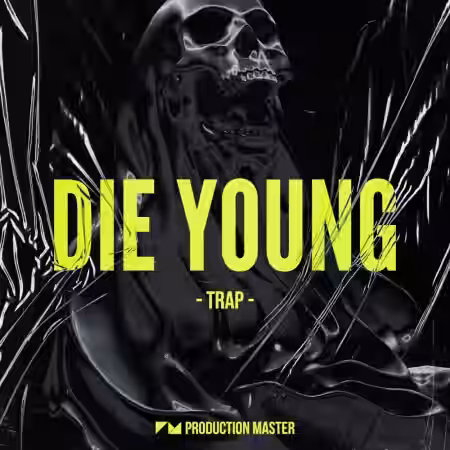 Production Master Die Young Trap [WAV] - Sample Pack Artwork