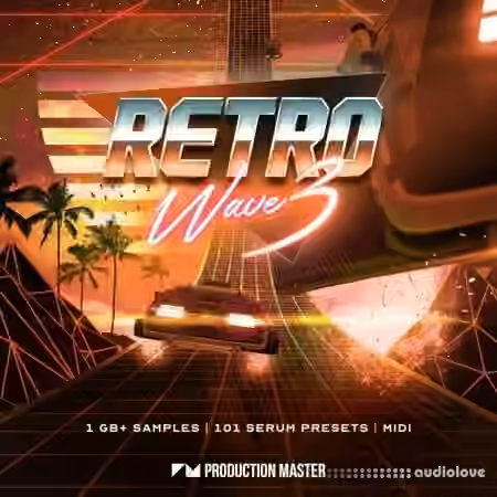 Production Master Retrowave 3 [WAV, MiDi, Synth Presets] - Sample Pack Artwork