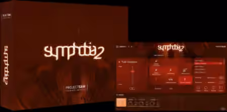 ProjectSAM Symphobia 2 v2.0 [KONTAKT] - Sample Pack Artwork