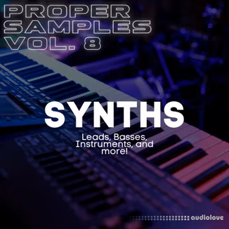 Proppa Proper Samples Vol.8 Synths [WAV]