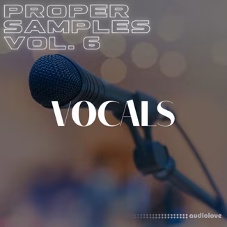 Proppa Proper Samples Volume 6 Vocals [WAV]