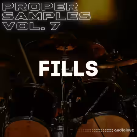 Proppa Proper Samples Volume 7 Fills [WAV, TUTORiAL] - Sample Pack Artwork