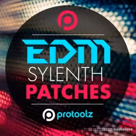 Protoolz EDM Sylenth Patches [WAV, Synth Presets] - Sample Pack Artwork