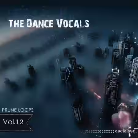 Prune Loops The Dance Vocals Vol.12 [WAV, MiDi, AiFF] - Sample Pack Artwork