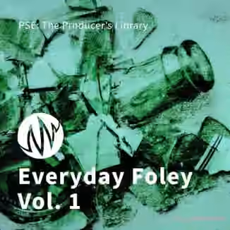 PSE: The Producers Library Everyday Foley Vol.1 [WAV]