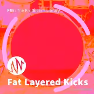 PSE: The Producers Library Fat Layered Kicks [WAV]