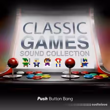 Push Button Bang Classic Games Sound Collection [WAV] - Sample Pack Artwork