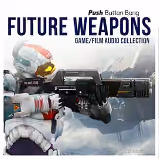 Push Button Bang Future Weapons [WAV]
