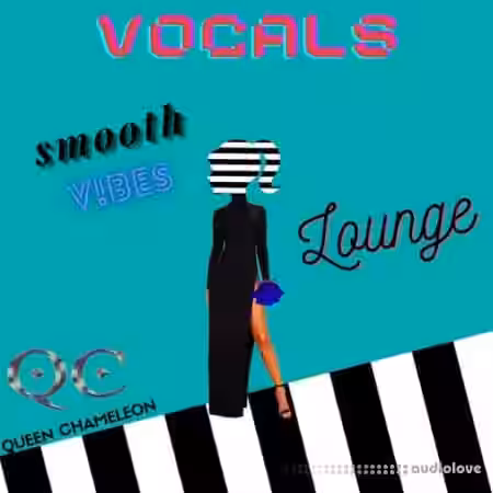 Queen Chameleon Smooth Vocal Vibes [WAV] - Sample Pack Artwork