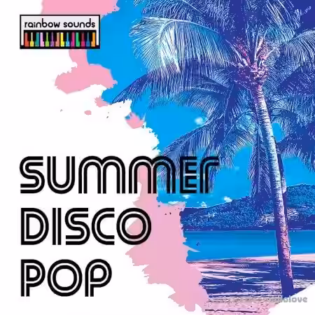 Rainbow Sounds Summer Disco Pop [WAV] - Sample Pack Artwork