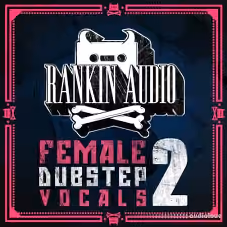 Rankin Audio Female Dubstep Vocals 2 [WAV] - Sample Pack Artwork