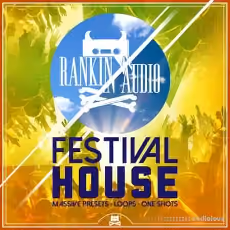Rankin Audio Festival House [WAV, MiDi, Synth Presets] - Sample Pack Artwork