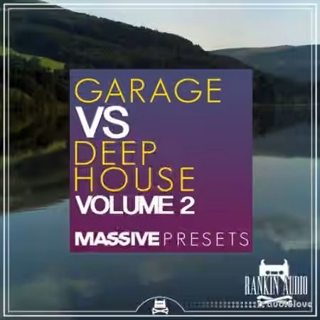 Rankin Audio Garage vs Deep House Massive Presets Vol.2 [Synth Presets] - Sample Pack Artwork