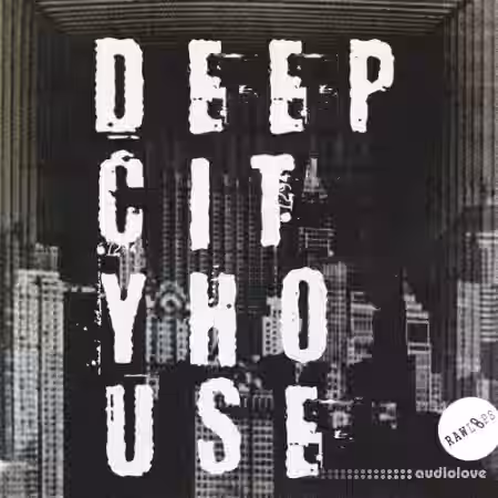 Raw Loops Deep City House [WAV] - Sample Pack Artwork