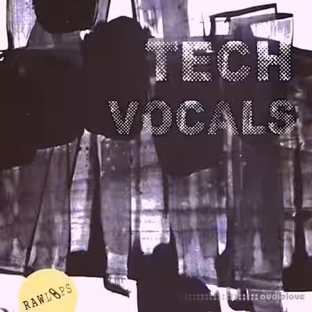 RAW LOOPS Tech Vocals [WAV] - Sample Pack Artwork
