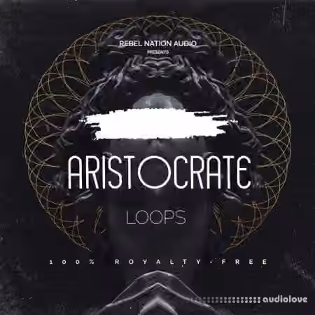 Rebel Nation Audio Aristocrate [WAV] - Sample Pack Artwork