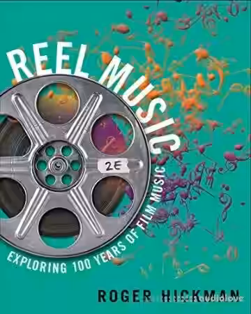 Reel Music: Exploring 100 Years of Film Music, 2nd Edition - Sample Pack Artwork
